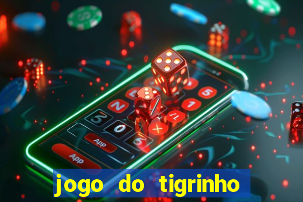 jogo do tigrinho com deposito de 5 reais